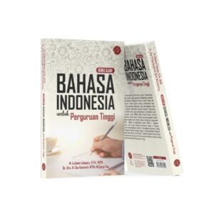 Buku Ajar Bahasa Indonesia untuk Perguruan Tinggi