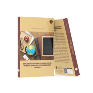 Implementasi Pembelajaran untuk Pemerolehan dan Perkembangan Bahasa