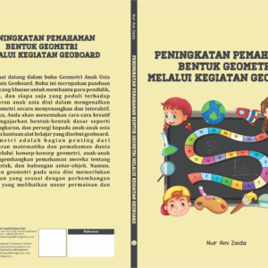 Peningkatan Pemahaman Bentuk Geometri Melalui Kegiatan Geoboard