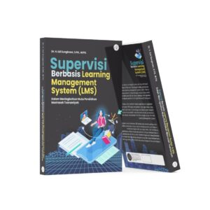 SUPERVISI BERBASIS LEARNING MANAGEMENT SYSTEM (LMS) DALAM MENINGKATKAN MUTU PENDIDIKAN MADRASAH TSANAWIYAH