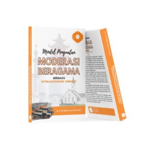 MODEL PENGUATAN MODERASI BERAGAMA BERBASIS INTERAKSIONISME SIMBOLIK