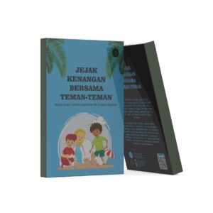 Jejak Kenangan Bersama Teman - Teman